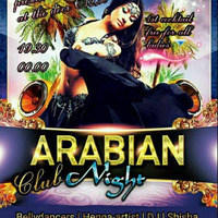 The Arabian Clubnights a Catwalk pre party idea mix 1 saturday 14 january  Jack kandi by Jack Kandi