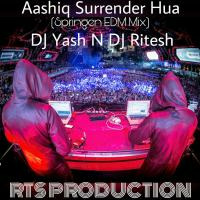 Aashiq Surrender Hua (Springen Remix) DJ Yash N DJ Ritesh by Ritesh Çhämåtkãr