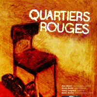 Marchand de Sable, Quartiers Rouges feat Denis Péan by Alan Madec