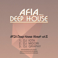 AFIA Deep House vol.3 - DJ IOTA by Five-o'clockShadow