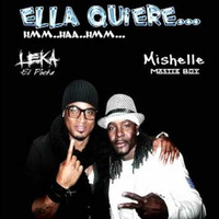 Ella Quiere Hmm Haa Hmm (Remix Official By DJ Yoko) - Mishelle & Leka El Poeta by Dj Yoko Loko