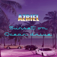 Azriel - Sunset On Ocean Drive by Azriel