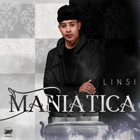 Linsi - Maniática  (Prod. By DJ Sammy) by Linsi