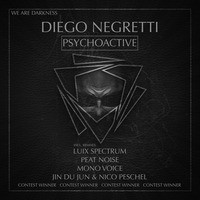 Diego Negretti - Psychoactive (Pete Van Payne Rework) by Pete van Payne