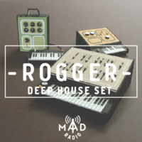 ROGGER deephouse MAD SESSION 2 by Madradio
