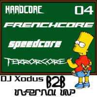 DJ Xodus B2B Infernal Imp | Hardcore Frenchcore Speedcore Terrorcore 04 by DJ Xodus