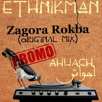 Ethnikman - Zagora Rokba (Original Mix)[Ahwach LP]  Snippet by ethnikman