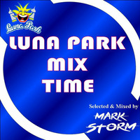 LunaPark Mix Time by Mark Storm