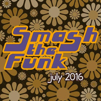 SmashtheFunk - July 2016 (Free Download in description) by Nico The Nomad