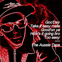 THE AUSSIE TAPE - May 2016 (Free DL) by Nico The Nomad