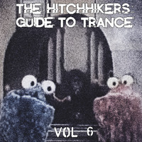 The hitchhikers guide to trance vol. 6 by maestro300
