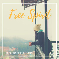 Gonz Torres - Free Spirit (Dub Mix) by Gonz Torres