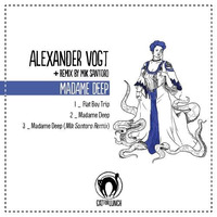 Alexander Vogt - Madame Deep ( Mik Santoro Remix ) by Mik Santoro