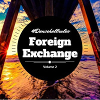 Foreign Exchange vol 2 by johnny dops