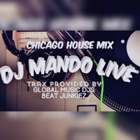 Chicago House Mix 1 Hour by Dj Mando Live