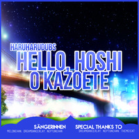 「HHD」Hello hoshi o Kazoete - German Fancover by HaruHaruDubs