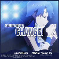 「HHD」Change! - German Fancover by HaruHaruDubs