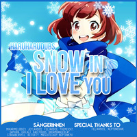 「HHD」Snow in I Love you - German Fancover by HaruHaruDubs