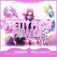 「HHD」 Pretty Prism Paradise - German FanCover by HaruHaruDubs