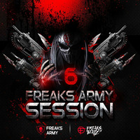 Freaks Army Session #6 by Freaks Army Session