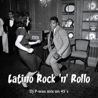 Latino Rock 'n' Rollo by P-wax