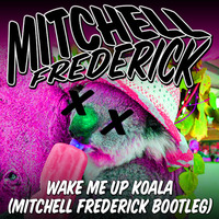 Wake Me Up Koala (Mitchell Frederick Bootleg) by Mitchell Frederick