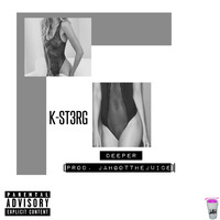 K-ST3RG - Deeper [Prod. JahGotTheJuice] (Single) by K-ST3RG