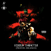 Hidden Character (prod. by Mr. Sisco) *VIDEO IN DESCRIPTION* by Kold-Blooded
