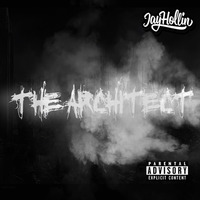Jay Hollin - The Architect [Mixtape]