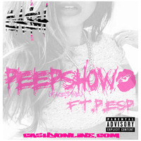 Ca$h - Peep Show (Ft. P.Esp) [Prod. Nyce] by Jayhollin