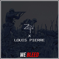 We Bleed ~ Prod. By Louis Pierre & ZenT by ZenT