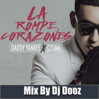 Mix Rompe Corazones By Dooz by DJ DOOZ