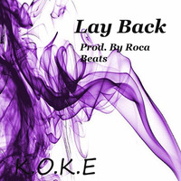 Lay Back (Radio Edit) by SchemeTeam Koke