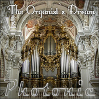 Photonic - The Organist's Dream by Photonic