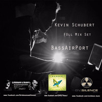 KevinSchubert Full Set   - BassAirport by Kevin Schubert