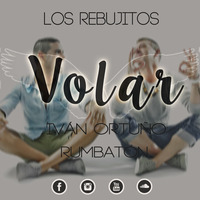 Los Rebujitos - Volar (Ivan Ortuño Rumbaton) by Ivan Ortuño