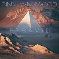 Dinn Winnwood - PYRAMID by DB Rush Records