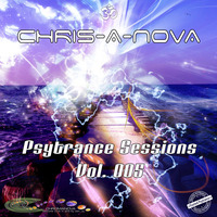 Chris-A-Nova's Psytrance Sessions Vol. 005 (04.2017) by Chris A Nova