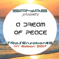TRipSensation #3 (A Dream Of Peace !) by SirYas