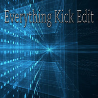 Everything Kickedit by Toxik Productions