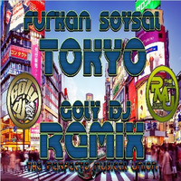 Furkan Soysal - Tokyo (remix goly dj) by goly dj