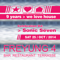 Sonic Seven live @ 9 years > we love house > Oct 2014 by Sonic Seven