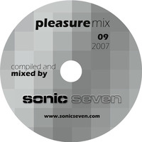 Classic Mix: Sonic Seven - Pleasure Mix 09/2007 by Sonic Seven