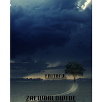 Faithful by Zaeworldwide