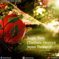 Jingle Bells (Bachata Version) - Jesan Thoras by Jesan Thoras