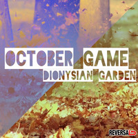 Dionysian Garden - October Game by REVERSAL