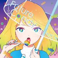 ゆーしえ (YUC’e) - Future Cαndy (Meiden Remix) by iMeiden