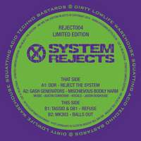 REJECT004-B1 - Tassid & OB1 - Refuse (preview) by System Rejects