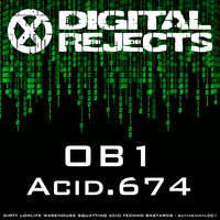 Digital Rejects 001A - OB1 - Acid.674 (preview) by System Rejects