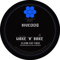 Wake 'N' Bake - Hive 008